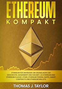 Ethereum kompakt - Thomas J. Taylor - E-Book