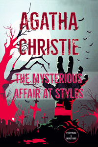 The Mysterious Affair at Styles - Agatha Christie - E-Book + Hörbuch