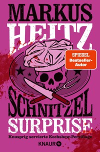 Schnitzel Surprise - Markus Heitz - E-Book