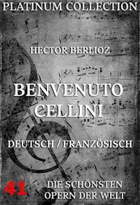 Benvenuto Cellini - Hector Berlioz - E-Book