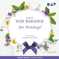 Der Trotzkopf - Emmyvon Rhoden - Hörbuch
