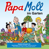 Papa Moll im Garten -  - Hörbuch