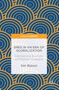 SMEs in an Era of Globalization - Ilan Bijaoui - E-Book