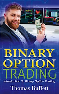 Binary Option Trading - Thomas Buffett - E-Book
