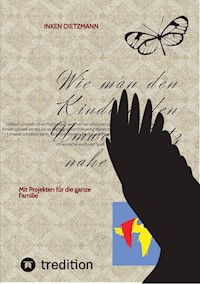 Wie man den Kindern den Umweltschutz nahe bringt - inken dietzmann - E-Book