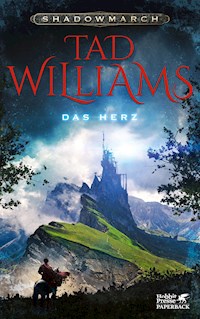 Shadowmarch. Band 4 - Tad Williams - E-Book