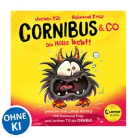 Luzifer junior präsentiert: Cornibus & Co. 3 - Die Hölle bebt! - Jochen Till - Hörbuch