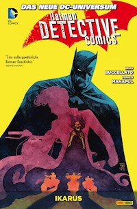 Batman - Detective Comics - Bd. 6: Ikarus - Buccellato Brian - E-Book
