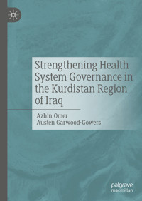 Strengthening Health System Governance in the Kurdistan Region of Iraq - Azhin Omer - E-Book