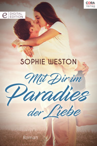 Mit Dir im Paradies der Liebe - Sophie Weston - E-Book