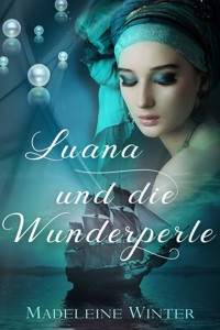 Luana - Madeleine Winter - E-Book