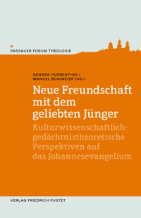 Neue Freundschaft mit dem geliebten Jünger -  - E-Book