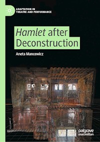 Hamlet after Deconstruction - Aneta Mancewicz - E-Book