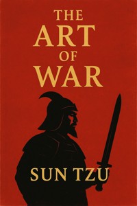 The Art of War - Sun Tzu - E-Book