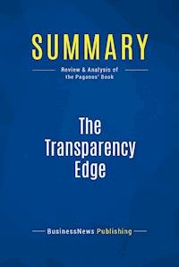 Summary: The Transparency Edge - BusinessNews Publishing - E-Book