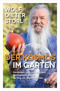Der Kosmos im Garten - Wolf-Dieter Storl - E-Book