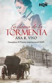 La dama de la tormenta - Ganadora IX Premio Internacional HQÑ - Ana R. Vivo - E-Book