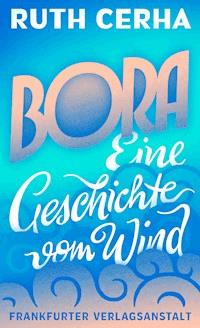 Bora - Ruth Cerha - E-Book