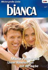 Unser Rendezvous mit der Liebe - Marie Ferrarella - E-Book