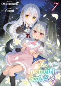 The Invincible Little Lady: Volume 7 - Chatsufusa - E-Book