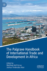 The Palgrave Handbook of International Trade and Development in Africa -  - E-Book