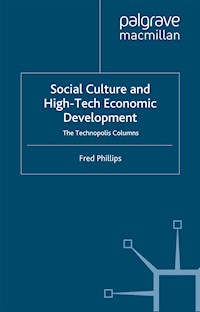 Social Culture and High-Tech Economic Development - F. Phillips - E-Book