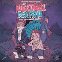 Der Nacktmull & Der Pfau - MC Rene - Hörbuch