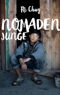 Nomadenjunge - Ri Chug - E-Book
