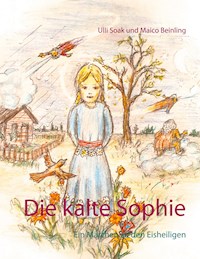 Die kalte Sophie - Maico Beinling - E-Book