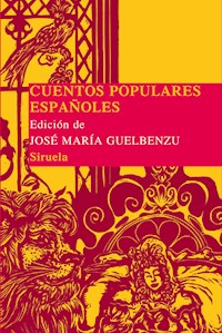 Cuentos populares españoles - José María Guelbenzu - E-Book
