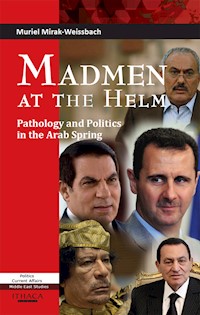 Madmen at the Helm - Muriel Mirak-Weissbach - E-Book
