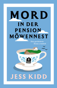 Mord in der Pension Möwennest - Jess Kidd - E-Book