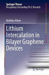 Lithium Intercalation in Bilayer Graphene Devices - Matthias Kühne - E-Book