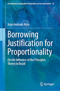 Borrowing Justification for Proportionality - João Andrade Neto - E-Book