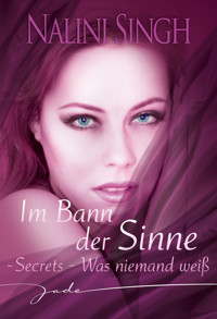 Secrets - Was niemand weiß - Nalini Singh - E-Book
