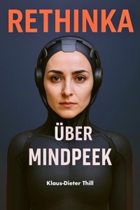 RETHINKA über MINDPEEK - Klaus-Dieter Thill - E-Book