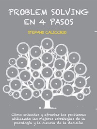 Problem solving en 4 pasos - Stefano Calicchio - E-Book