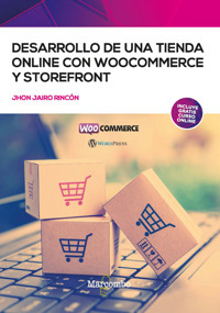 Desarrollo de una tienda online con WooCommerce y Storefront - Jhon Jairo Rincón - E-Book