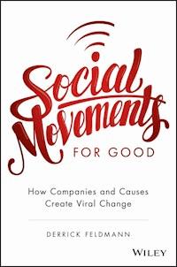 Social Movements for Good - Derrick Feldmann - E-Book