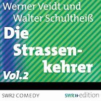 Die Straßenkehrer, Vol. 2 - Werner Veidt - Hörbuch