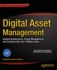 Digital Asset Management - Elizabeth Keathley - E-Book