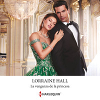 La venganza de la princesa - Lorraine Hall - Hörbuch