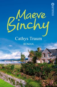 Cathys Traum - Maeve Binchy - E-Book