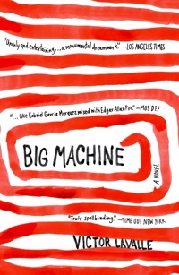 Big Machine - Victor LaValle - E-Book