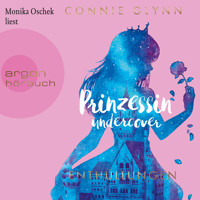 Prinzessin Undercover - Enthüllungen (Gekürzte Lesung) - Connie Glynn - Hörbuch