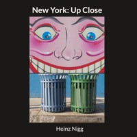 New York: Up Close - Heinz Nigg - E-Book