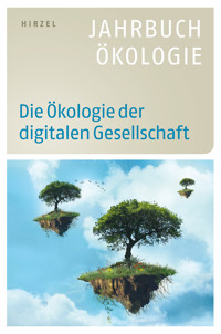 Die Ökologie der digitalen Gesellschaft -  - E-Book