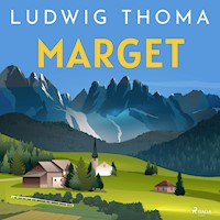 Marget -  Ludwig Thoma - Hörbuch