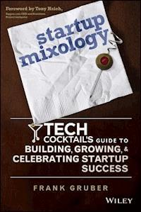 Startup Mixology - Frank Gruber - E-Book