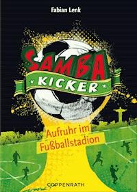 Samba Kicker - Band 1 - Fabian Lenk - E-Book